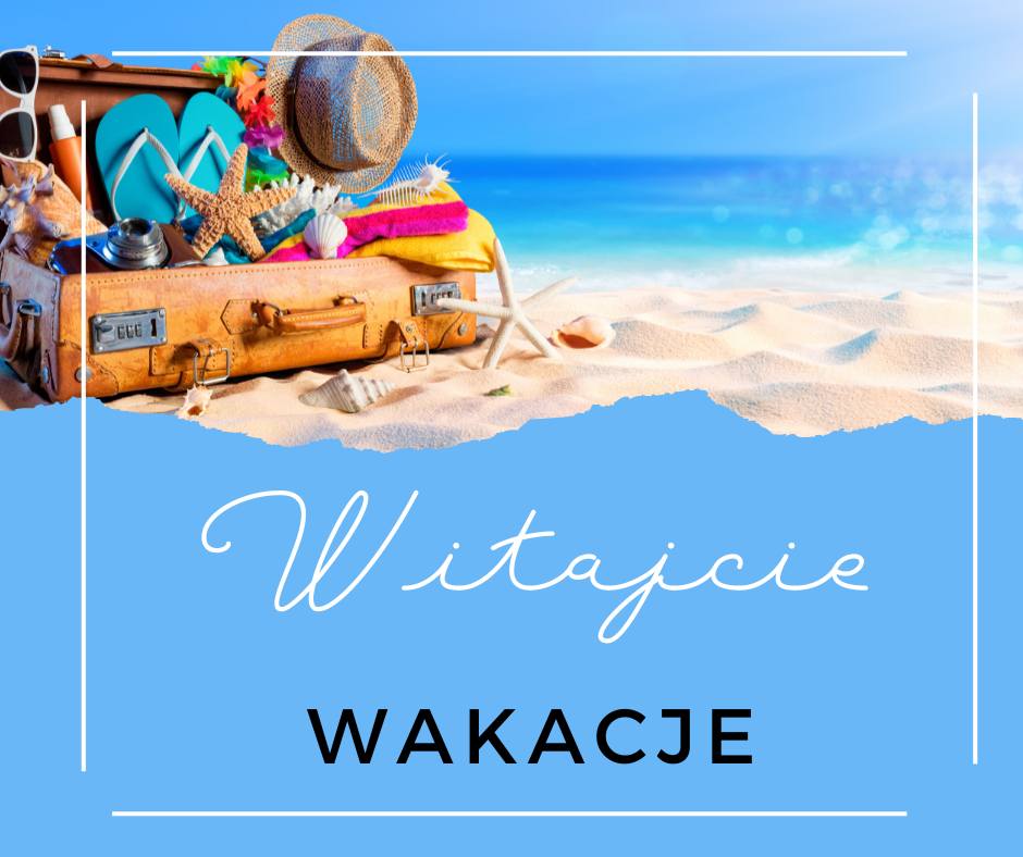Read more about the article Udanych wakacji